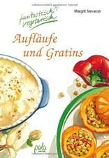 Aufläufe und Gratins