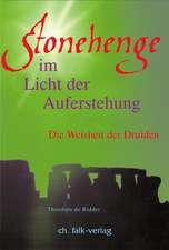 Stonehenge - im Licht der Auferstehung