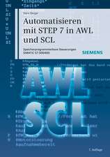 Automatisieren mit STEP 7 in AWL und SCL 7e Speicherprogrammierbare Steuerungen SIMATIC SIMATIC S7–300/400