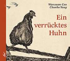 Ein verrücktes Huhn