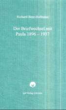 Der Briefwechsel mit Paula 1896-1937