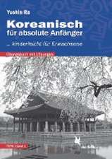 Koreanisch für absolute Anfänger (Übungsbuch)