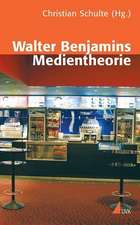 Walter Benjamins Medientheorie