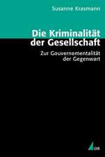 Die Kriminalität der Gesellschaft