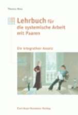 Lehrbuch für systemische Arbeiten mit Paaren