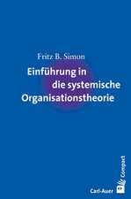 Einführung in die systemische Organisationstheorie