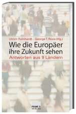 Wie die Europäer ihre Zukunft sehen