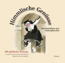 Himmlische Genüsse