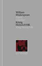 König Heinrich VIII. /King Henry VIII [Zweisprachig] (Shakespeare Gesamtausgabe, Band 32)