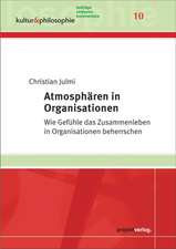 Atmosphären in Organisationen