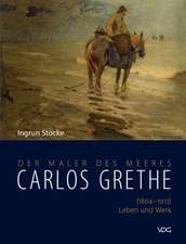 Der Maler des Meeres Carlos Grethe