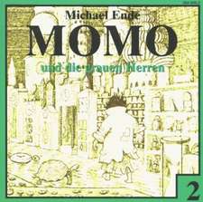 Momo 2 und die grauen Herren. CD