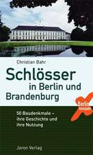 Schlösser in Berlin und Brandenburg