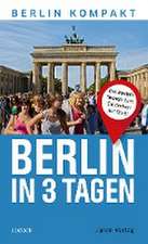 Berlin in 3 Tagen