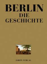 Berlin - Die Geschichte