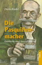 Die Pasquillenmacher