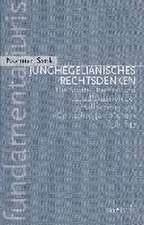 Junghegelianisches Rechtsdenken