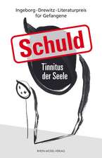 Schuld - Tinnitus der Seele