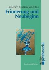 Erinnerung und Neubeginn