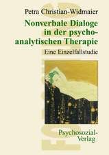 Nonverbale Dialoge in der psychoanalytischen Therapie