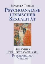 Torelli, M: Psychoanalyse lesbischer Sexualität