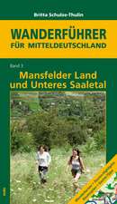 Mansfelder Land und Unteres Saaletal