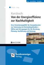 Kursbuch: Von der Energieeffizienz zur Nachhaltigkeit