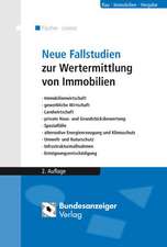 Neue Fallstudien zur Wertermittlung von Immobilien