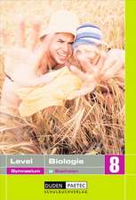 Level Biologie 8. Schuljahr Schülerbuch. Gymnasium Sachsen