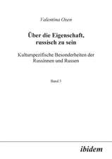 Oxen, V: Über die Eigenschaft, russisch zu sein. Kulturspezi