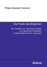 Ostrowicz, P: Poetik des Möglichen. Das Verhältnis von "hist