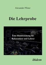 Pfister, A: Lehrprobe - Eine Handreichung für Referendare un