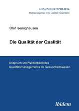 Iseringhausen, O: Qualität der Qualität. Anspruch und Wirkli