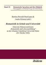 Romanistik in Schule und Universität. Akten des Diskussionsf