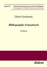 Gerstmann, D: Bibliographie Französisch. Autoren