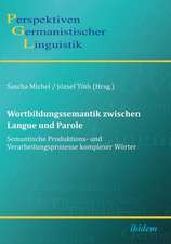 Wortbildungssemantik zwischen Langue und Parole