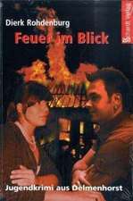 Feuer im Blick