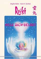 Reiki - Heile dich selbst