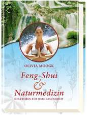 Feng-Shui & Naturmedizin