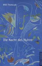 Die Nacht des Huhns