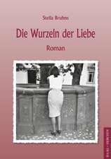 Die Wurzeln der Liebe