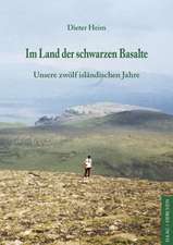 Im Land der schwarzen Basalte