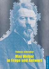 Max Weber in Frage und Antwort