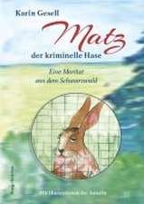 Matz, der kriminelle Hase