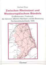 Zwischen Rheinstaat und westeuropäischem Bündnis