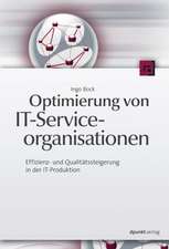 Optimierung von IT-Serviceorganisationen