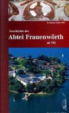 Geschichte der Abtei Frauenwörth ab 782