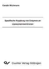 Spezifische Kopplung von Enzymen an Liposomenmembranen