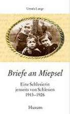 Briefe an Miepsel