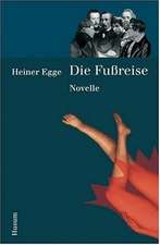 Die Fußreise